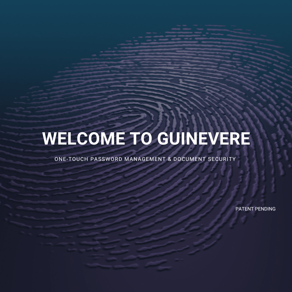 Presentation slide for a pitch deck. Text on slide reads, "Welcome to Guinevere; one-touch password management & document security, patent pending." Slide links to project in my portfolio.  