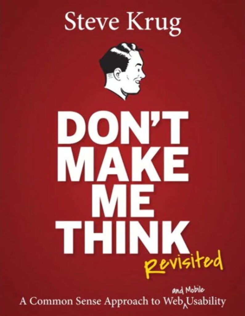 Don't Make Me Think by Steve Drug