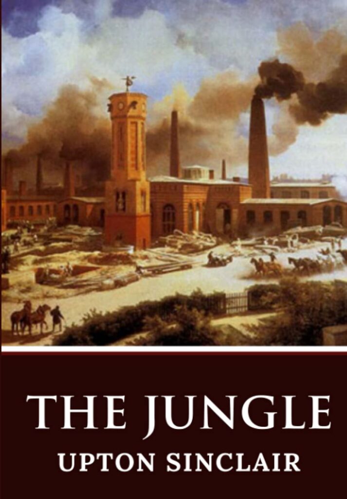 The Jungle by Upton Sinclair