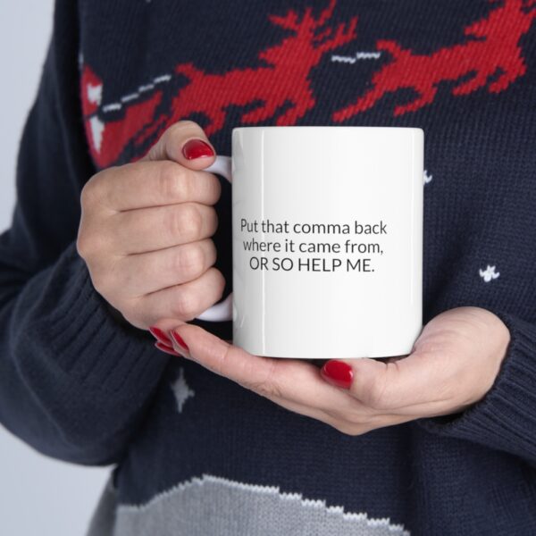 Put that Comma Back Mug - Image 9