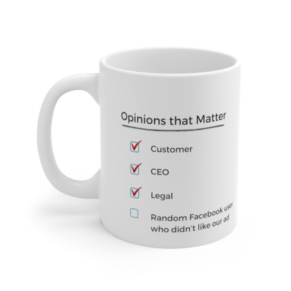 Opinions that Matter Mug