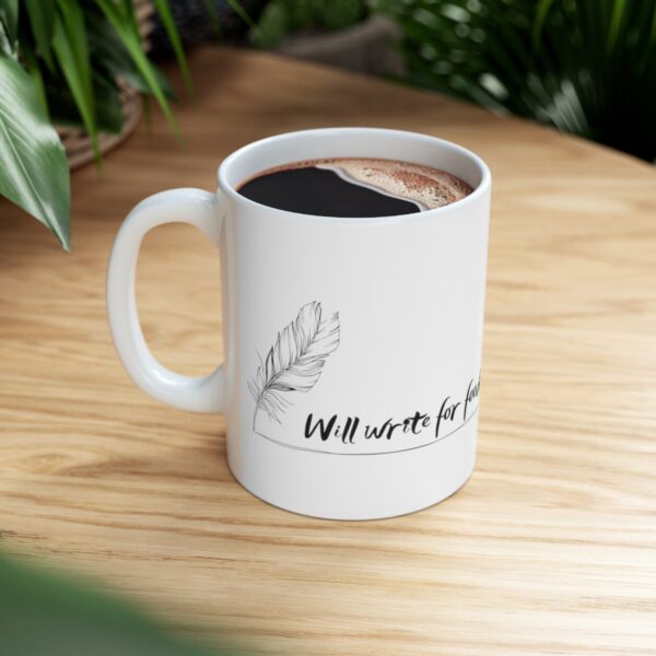 Will Write for Food Mug - Image 5