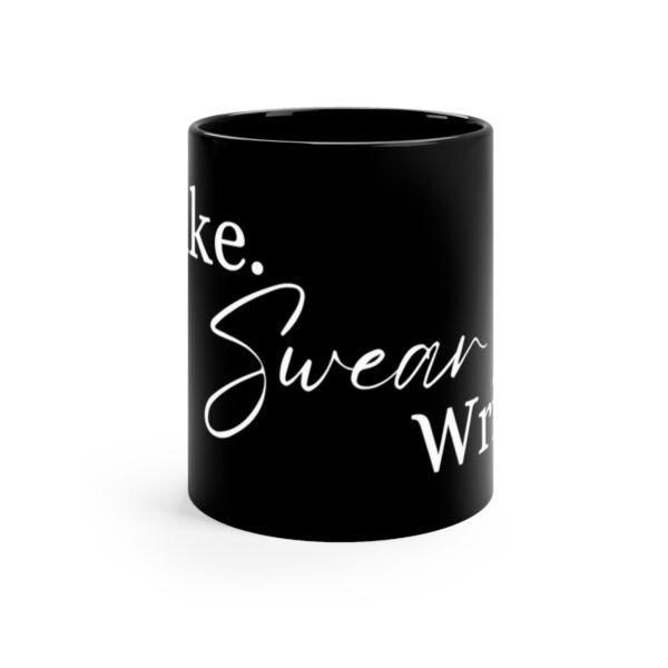 Wake, Swear, Write Mug